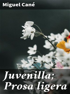 cover image of Juvenilla; Prosa ligera